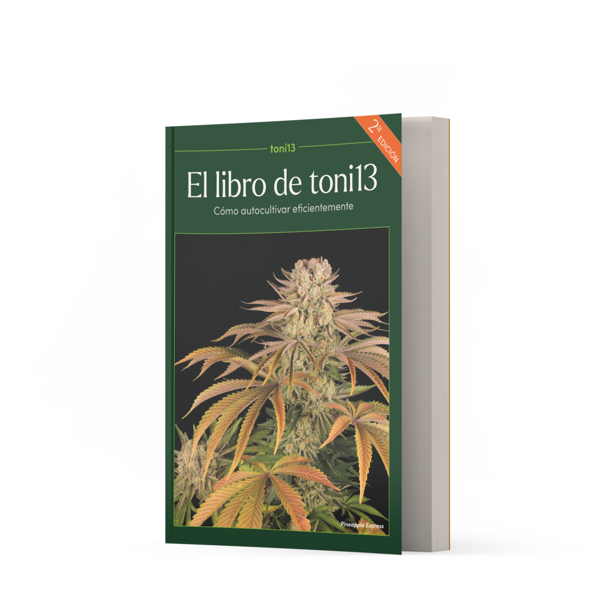 Libro "el libro de toni13" como cultivar eficientemente